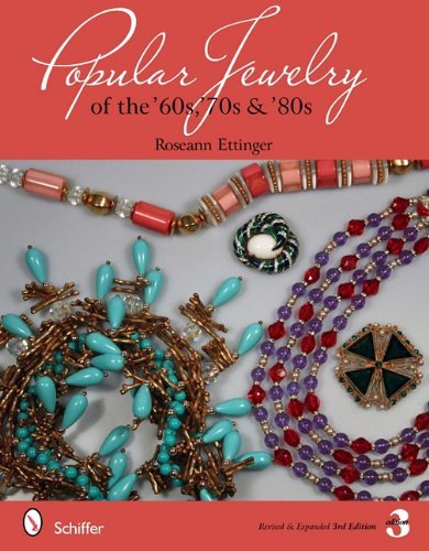 Roseann Ettinger Popular Jewelry Of The '60s '70s & '80s 0003 Edition;revised Expand 