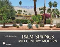 Dolly Faibyshev Palm Springs Mid Century Modern 