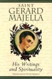 Peter Heinegg Saint Gerard Majella His Writings And Spirituality 