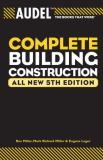 Mark Richard Miller Audel Complete Building Construction 0005 Edition; 