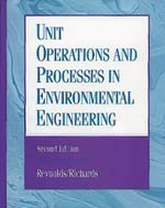 Tom D. Reynolds Unit Operations And Processes In Environmental Eng 0002 Edition;revised 