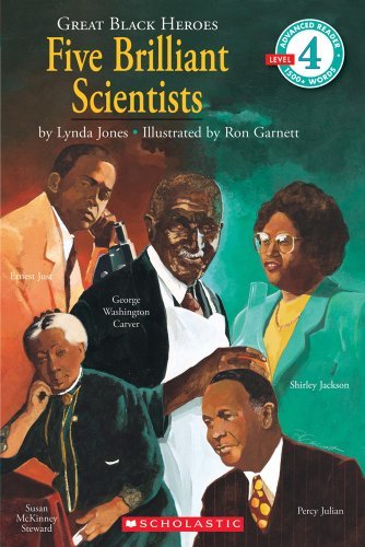 Lynda Jones/Scholastic Reader Level 4@Great Black Heroes: Five Brilliant Scientists: Fi