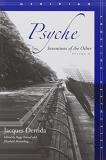 Jacques Derrida Psyche Inventions Of The Other Volume Ii 