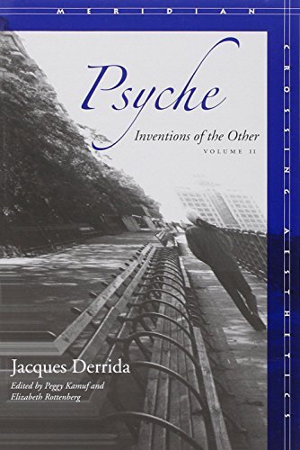 Jacques Derrida Psyche Inventions Of The Other Volume Ii 
