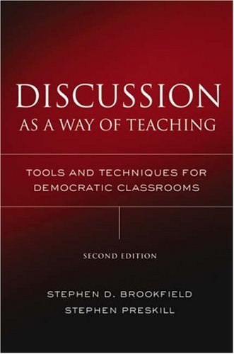 Stephen D. Brookfield Discussion As A Way Of Teaching 0002 Edition; 