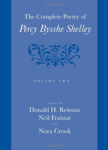 Percy Bysshe Shelley The Complete Poetry Of Percy Bysshe Shelley 