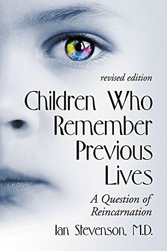 Ian Stevenson/Children Who Remember Previous Lives@ A Question of Reincarnation, Rev. Ed. (Revised)@Revised