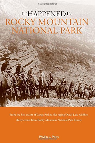 Phyllis Perry/It Happened in Rocky Mountain National Park