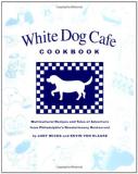 Judy Wicks White Dog Cafe Cookbook The Recipes And Tales Of Adventure From Philadelphia' 