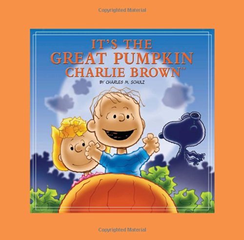 Charles M. Schulz It's The Great Pumpkin Charlie Brown 