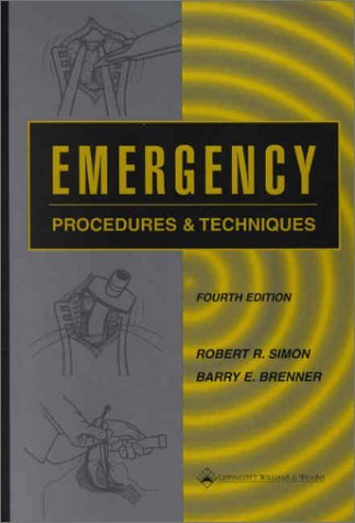 Robert R. Simon Emergency Procedures And Techniques 0004 Edition; 