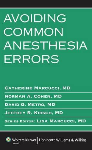 Catherine Marcucci Avoiding Common Anesthesia Errors 