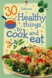 Rebecca Gilpin 30 Healthy Things To Cook And Eat New 