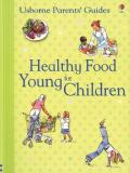 Henrietta Fordham Healthy Food For Young Children Inernet Referenced 