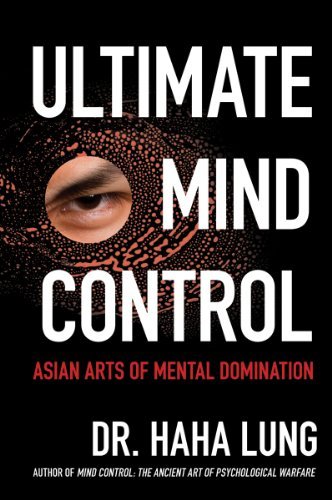 Haha Lung Ultimate Mind Control Asian Arts Of Mental Domination 
