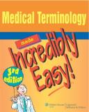 Springhouse Medical Terminology Made Incredibly Easy! 0003 Edition; 