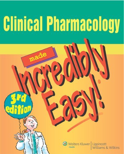 Margaret Eckman Clinical Pharmacology Made Incredibly Easy! 0003 Edition; 
