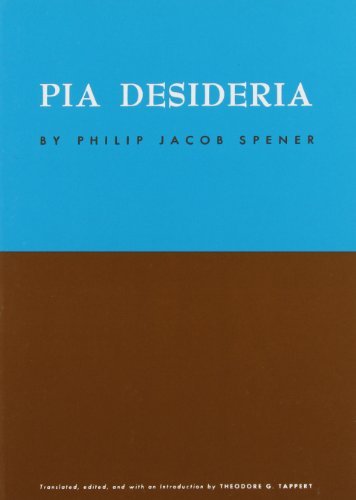 Philip Jacob Spener/Pia Desideria