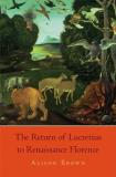 Alison Brown The Return Of Lucretius To Renaissance Florence 