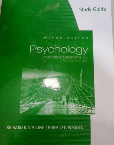 Wayne Weiten Study Guide For Weiten's Psychology Themes And Variations Briefer Edition 0008 Edition; 