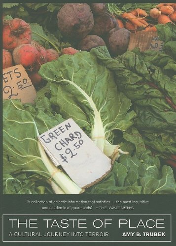 Amy B. Trubek The Taste Of Place 20 A Cultural Journey Into Terroir 