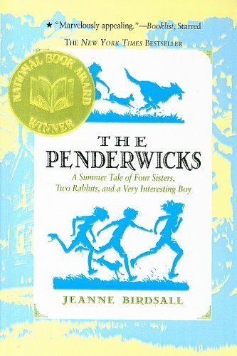 Jeanne Birdsall/The Penderwicks@ A Summer Tale of Four Sisters, Two Rabbits, and a