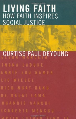 Curtiss Paul Deyoung Living Faith How Faith Inspires Social Justice 
