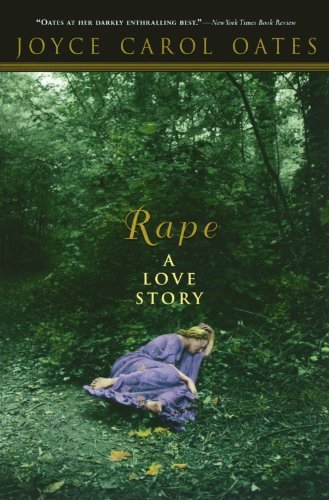 Joyce Carol Oates/Rape a Love Story