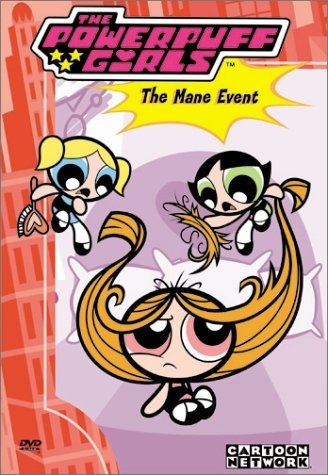 Powerpuff Girls/Mane Event@Clr@Chnr