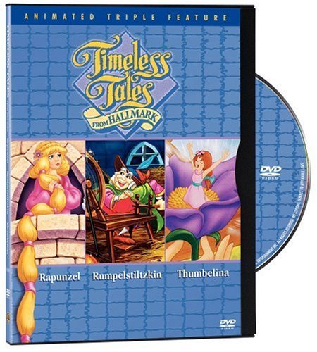 TIMELESS TALES/RAPUNZEL/RUMPELSTILTSKIN/THUMB