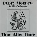 Buddy & His Orchestra Morrow/Time After Time