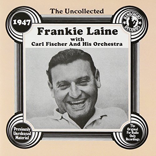 Frankie Laine/Vol. 1-1947-Uncollected