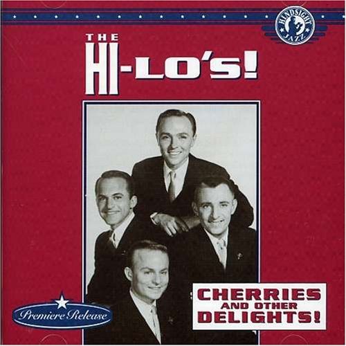 Hi-Lo's/Cherries & Other Delights!