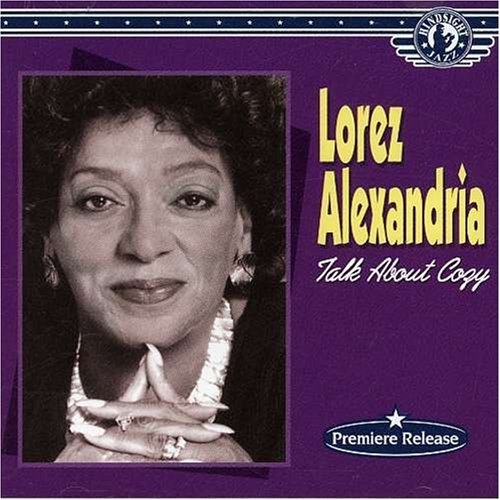 Lorez Alexandria/Talk About Cozy