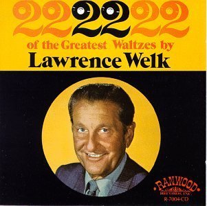 Lawrence Welk/22 Great Waltzes