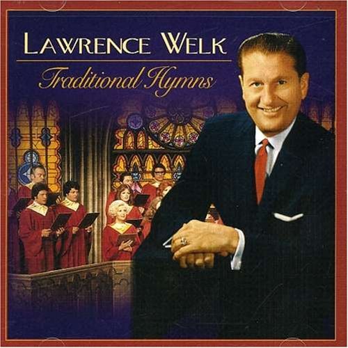 Lawrence Welk Traditional Hymns 
