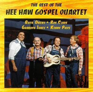 Hee Haw Gospel Quartet Best Of Hee Haw Gospel Quartet 