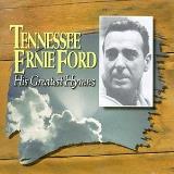 Tennessee Ernie Ford Greatest Hymns 