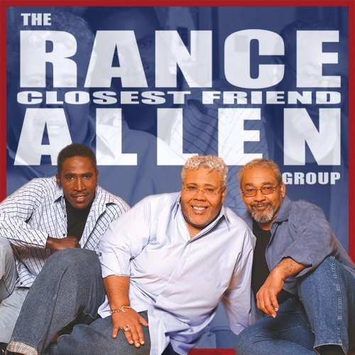 Rance Group Allen/Closest Friend