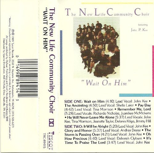 The New Life Community Choir/Wait On Him