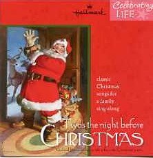 Twas the Night Before Christmas: Classic Christmas Songs for a Family Sing-along/Twas the Night Before Christmas: Classic Christmas Songs for a Family Sing-along