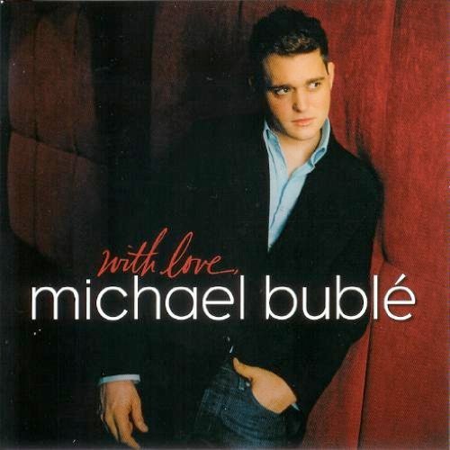 MICHAEL BUBLE/WITH LOVE, MICHAEL BUBLE
