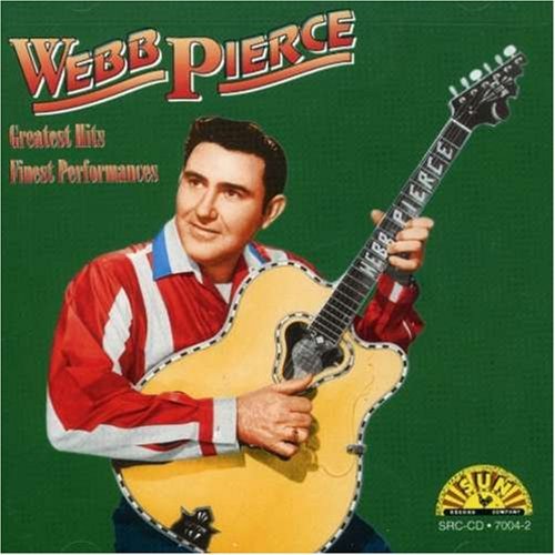 Webb Pierce/Greatest Hits