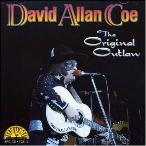 David Allan Coe/Original Outlaw