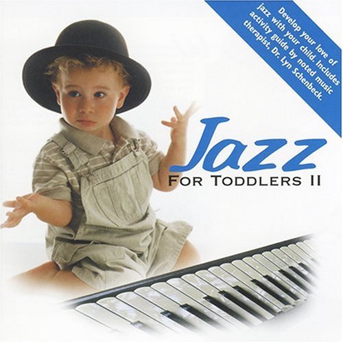 Classics For Kids Vol. 2 Jazz For Toddlers Classics For Kids 