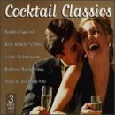 Cocktail Classics/Cocktail Classics