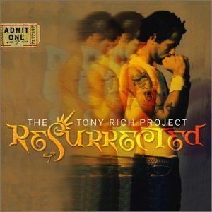 The Tony Rich Project/Resurrected