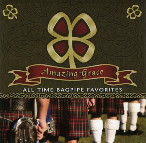 Scottish National Pipe & Drum/Amazing Grace: All Time Bagpip