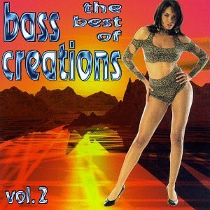 Bass Creations/Vol. 2-Best Of Bass Creations