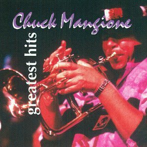 MANGIONE,CHUCK/GREATEST HITS
